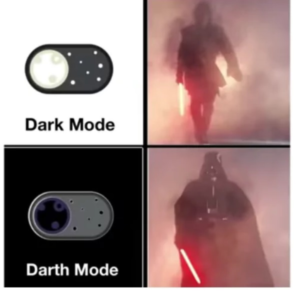 Dark mode vs Darth Mode