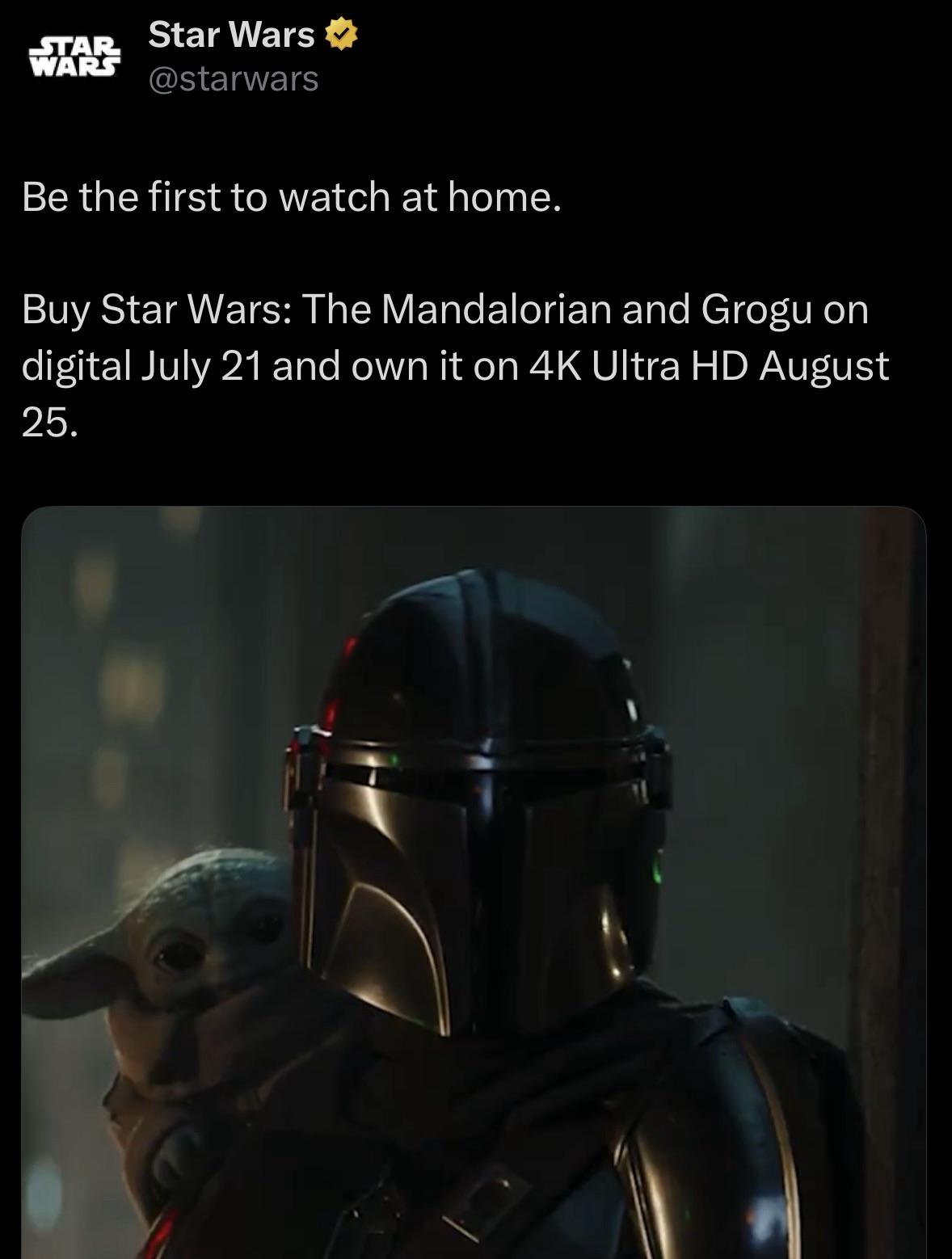 Official Star Wars post saying buy the film digitally and own it on 4K Ultra HD